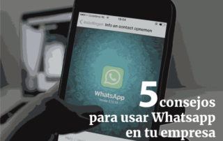 5 Consejos para usar Whatsapp en tu empresa