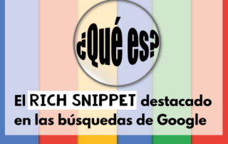 Qué es el rich snippet destacado en las búsquedas de google