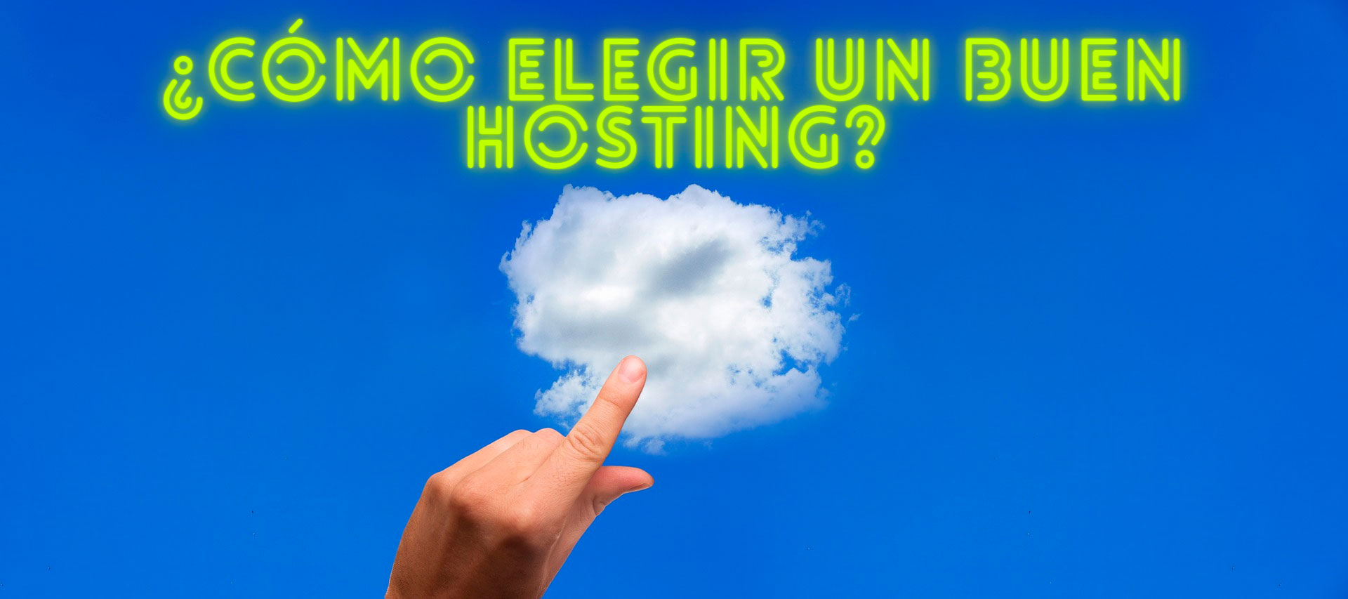 Cómo elegir un hosting