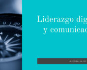 Liderazgo Digital y Comunicación