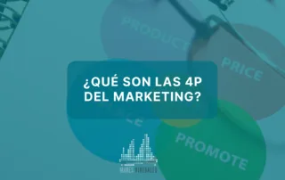 ¿Qué son las 4 P del marketing?