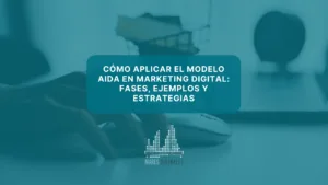 Modelo AIDA en Marketing Digital