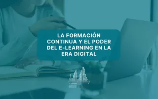 Fomación continua y el poder del e-learning en la era digital