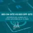 SEO on-site vs SEO off-site