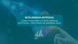 Cómo funciona la Inteligencia artificial