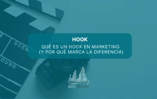 Qué es un hook en marketing y por qué marca la diferencia