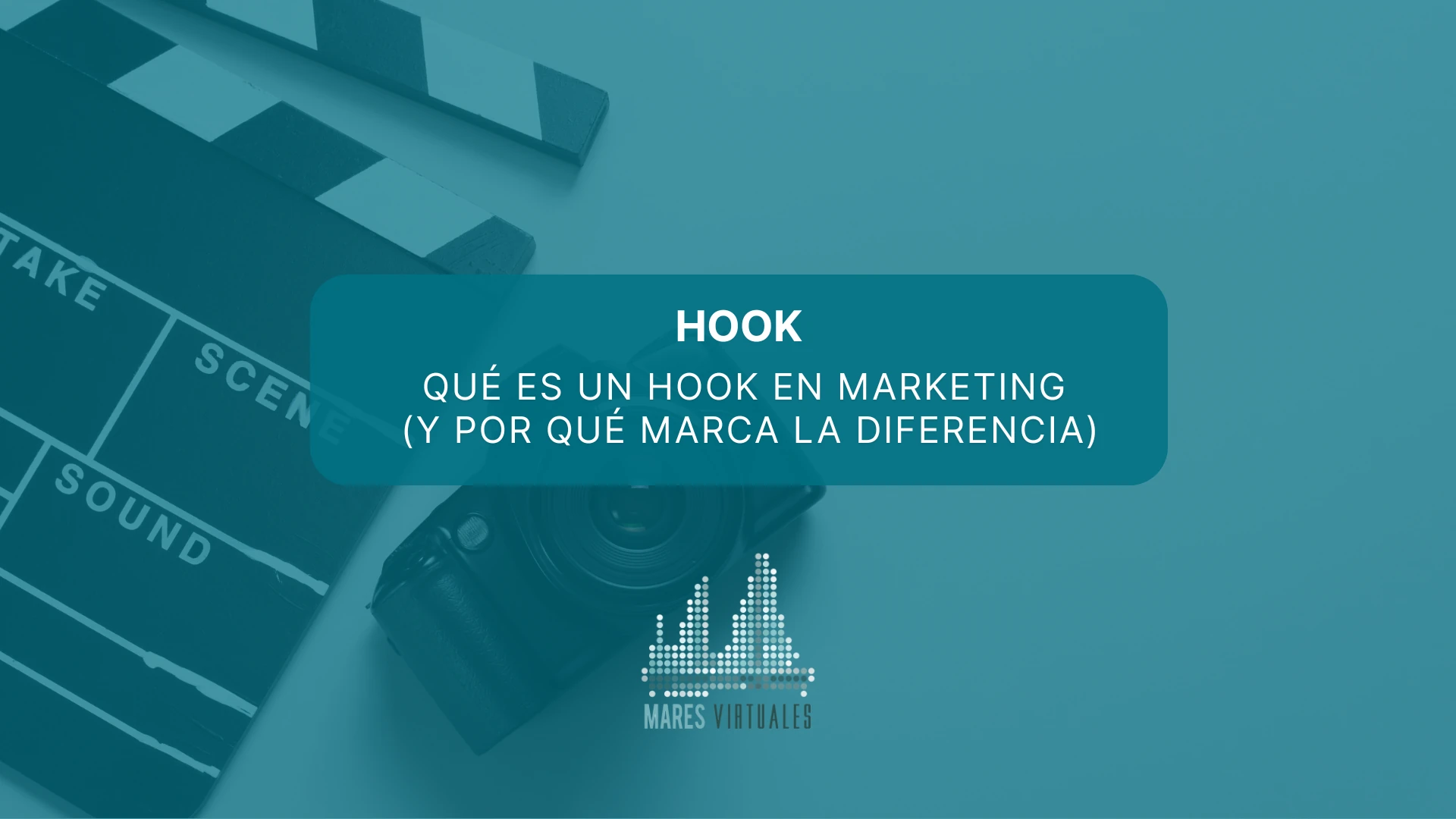 Qué es un hook en marketing y por qué marca la diferencia