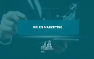 Qué son los KPI en marketing y cómo usarlos