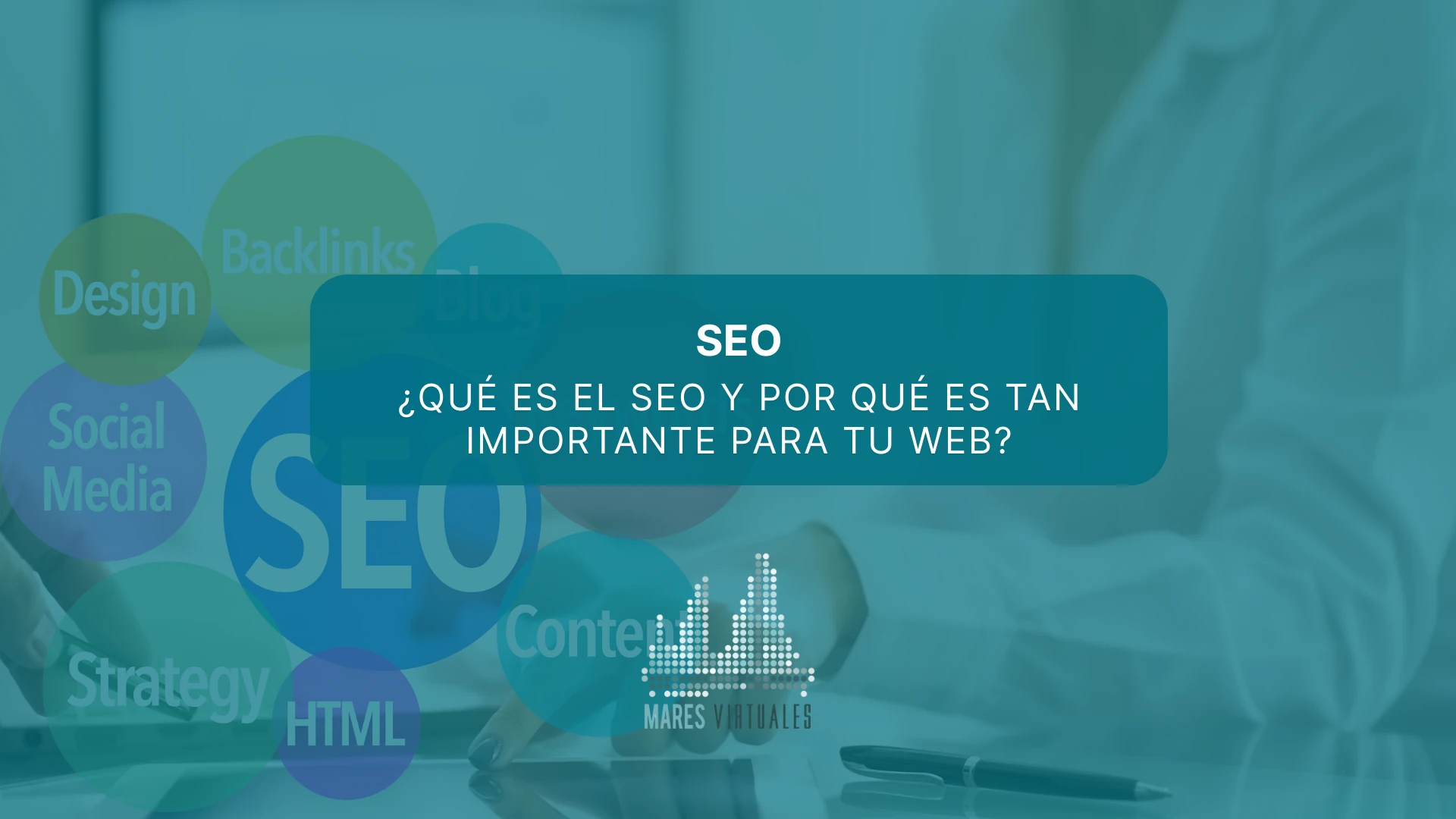 ¿Qué es el SEO y por qué es tan importante para tu web?