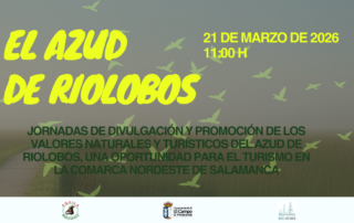 Jornadas de divulgación y promoción turística en El Azud de Riolobos en el CITA de Peñaranda de Bracamonte.