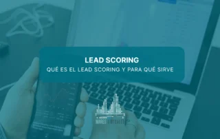 Qué es el lead scoring en marketing